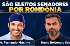 Bruno Scheid e Fernando Máximo são eleitos Senadores por Rondônia